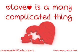 Love is a Many Complicated Thing: A Script Handwritten Font for Digital Branding