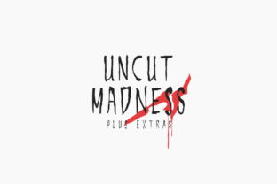 Uncut Madness Typeface Review for Horror Campaigns
